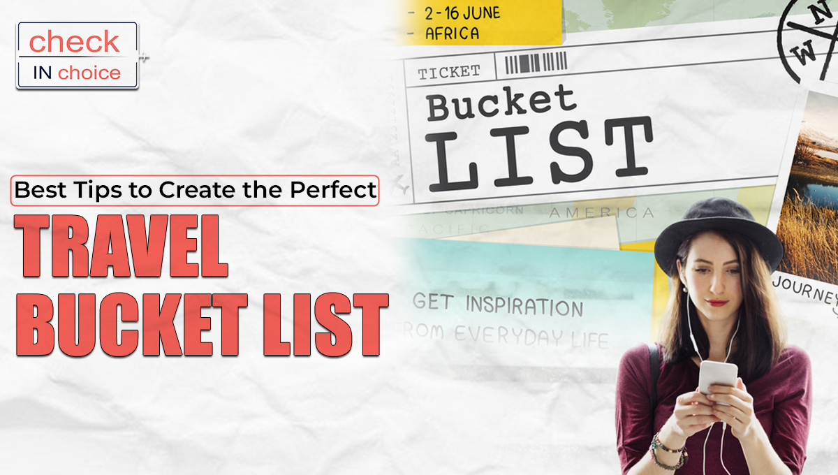 Perfect Travel Bucket List